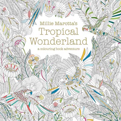 millie-marottas-tropical-wonderland-adult-coloring-sheets